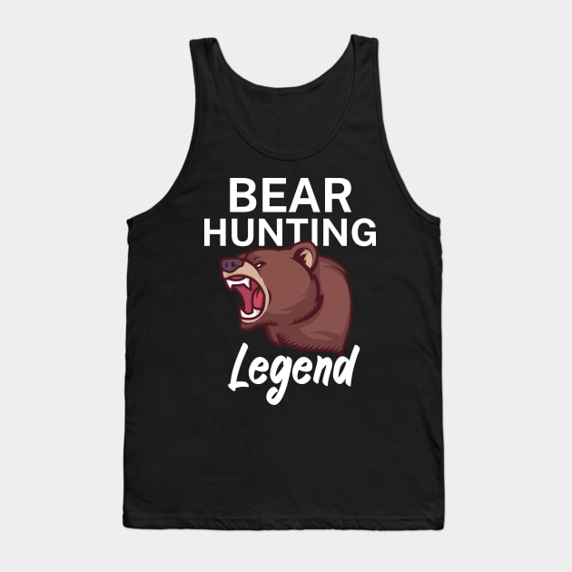 Bear hunting legend Tank Top by maxcode